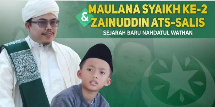 Maulana Syaikh ke-2 & Zainuddin Ats-Salis, Sejarah Baru Nahdatul Wathan